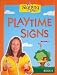 Signing Time! Playtime Signs, Book 2 by Rachel de Azevedo Coleman; Emilie de Azevedo Brown