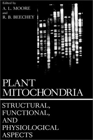 Plant Mitochondria:Structural, Functional, and Physiological Aspects under Morphology & Anatomy in The Books Store