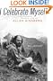 I Celebrate Myself: The Somewhat Private Life of Allen Ginsberg