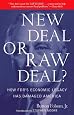 New Deal or Raw Deal?: How FDR`s Economic Legacy Has Damaged America