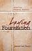 Laying The Foundation: Achieving Christian Maturity