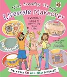 The Crafty Divas Lifestyle Makeover: Awesome Ideas to Spice Up Your Life!