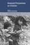 Biosocial Perspectives on Children (Biosocial Society Symposium Series)