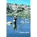 Fishing Small Streams with a Fly Rod