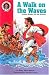A Walk on the Waves: Matthew 14:13-32 : (Jesus Walks on the Water) (Hear Me Read Level 2 Series)