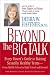 Book Beyond the Big Talk: Every Parent's Guide to Raising Sexually Healthy Teens, From Middle School to College