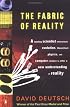 The Fabric of Reality: The Science of Parallel Universes and Its Implications