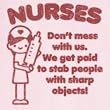 Nurses Funny Novelty T Shirt