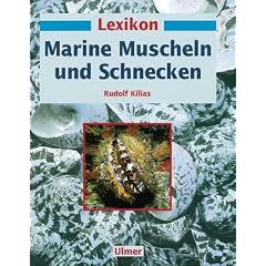 Lexikon Marine. Muscheln und Schnecken