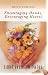 Encouraging Hands, Encouraging Hearts: How to Be a Good Friend (Women of Confidence)