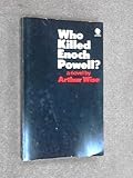 Who killed Enoch Powell?