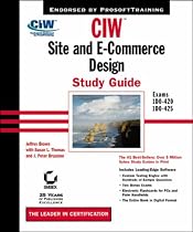CIW: Site and e-Commerce Design Study Guide