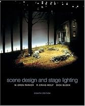 Scene Design and Stage Lighting (with InfoTrac )
