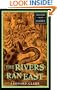 The Rivers Ran East: Travelers' Tales Classics