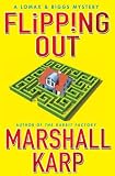 Flipping Out: A Lomax & Biggs Mystery