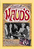 Last Call at Mauds