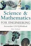 Science and Mathematics for Engineering: Intermediate GNVQ Workbook
