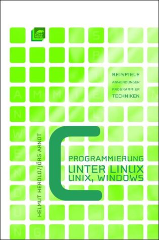C-Programmierung unter Linux, Unix, Windows