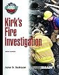 Kirk's Fire Investigation (Brady Fire)