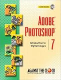 Adobe Photoshop 7: Introduction to Digital Images (Against the Clock)