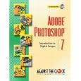 Adobe Photoshop 7: Introduction to Digital Images (Against the... by  ELLENN Against The Clock