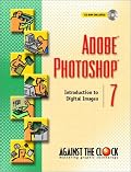 Adobe Photoshop 7: Introduction to Digital Images (Against the Clock)