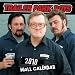 Trailer Park Boys 2010 Wall Calendar