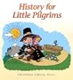 History for Little Pilgrims