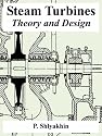 Steam Turbines: Theory and Design