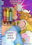 Sweet Baby Jesus: My Coloring Book With Big Crayons