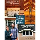 Norm Abram's New House by Norm Abram and John Murphy