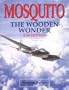 Mosquito: The Wooden Wonder