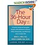 The 36-hour Day: A Family Guide to Caring for People with Alzheimer Disease, Other Dementias, and Memory Loss in Later Life (Johns Hopkins Press Health Book)