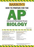 How to Prepare for the AP Biology (Barron's How to Prepare for the Ap Biology  Advanced Placement Examination)