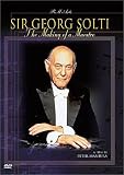 Sir Georg Solti - The Making of a Maestro