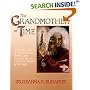 The Grandmother of Time: A Woman's Book of Celebrations, Spells, and Sacred Objects for Every Month of the Year