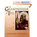 The Grandmother of Time: A Woman's Book of Celebrations, Spells, and Sacred Objects for Every Month of the Year