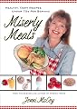 Miserly Meals: Healthy, Tasty Recipes Under 75¢ per Serving