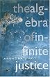 The Algebra of Infinite Justice: "The Cost of Living" and Other Essays