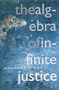 Algebra of Infinite Justice