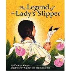 The Legend of the Lady's Slipper (Legend (Sleeping Bear))