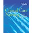 Critical Care Nursing: Synergy for Optimal Outcomes by  Roberta; Ph.D. Kaplow