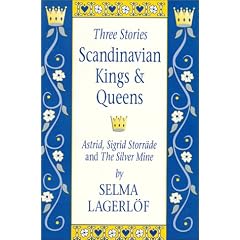 Scandinavian Kings & Queens: Astrid, Sigrid Storrade and the Silver Mine