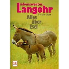 Liebenswertes Langohr. Alles �ber Esel