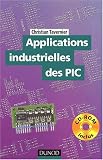 Applications industrielles des PIC (+ CD-Rom)