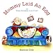 Book Mommy Laid An Egg: Or, Where Do Babies Come From?