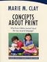 Concepts About Print: What Have Children Learned About the Way We Print Language?