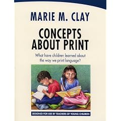Concepts About Print: What Have Children Learned About the Way We Print Language?