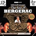 Will Smith Presents 'The Tao of Bergerac' (Unabridged)