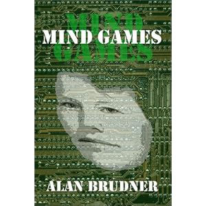Mind Games - Alan Brudner